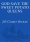 [Sweet Potato Queens 02] • God Save the Sweet Potato Queens